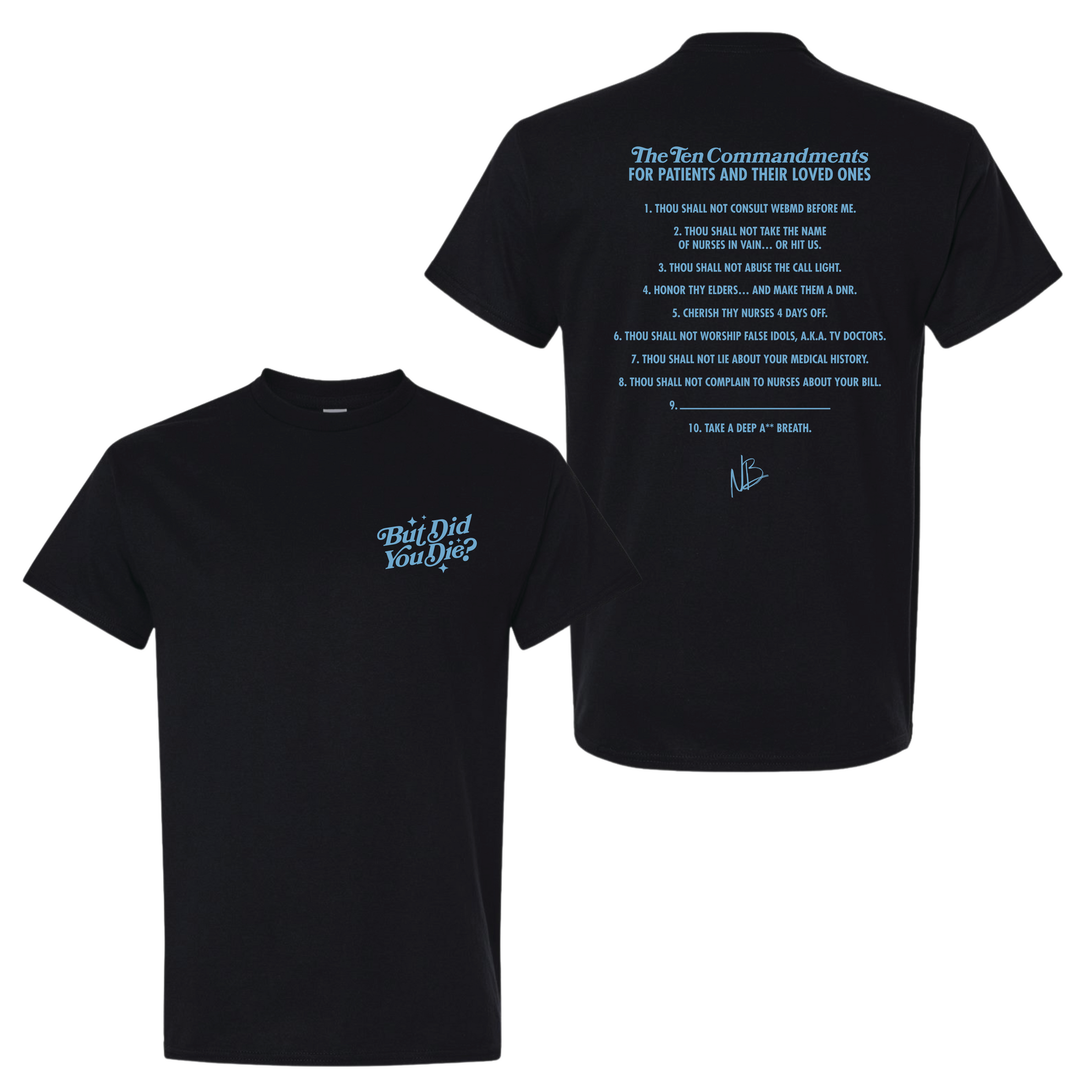 Patient Commandments Tee