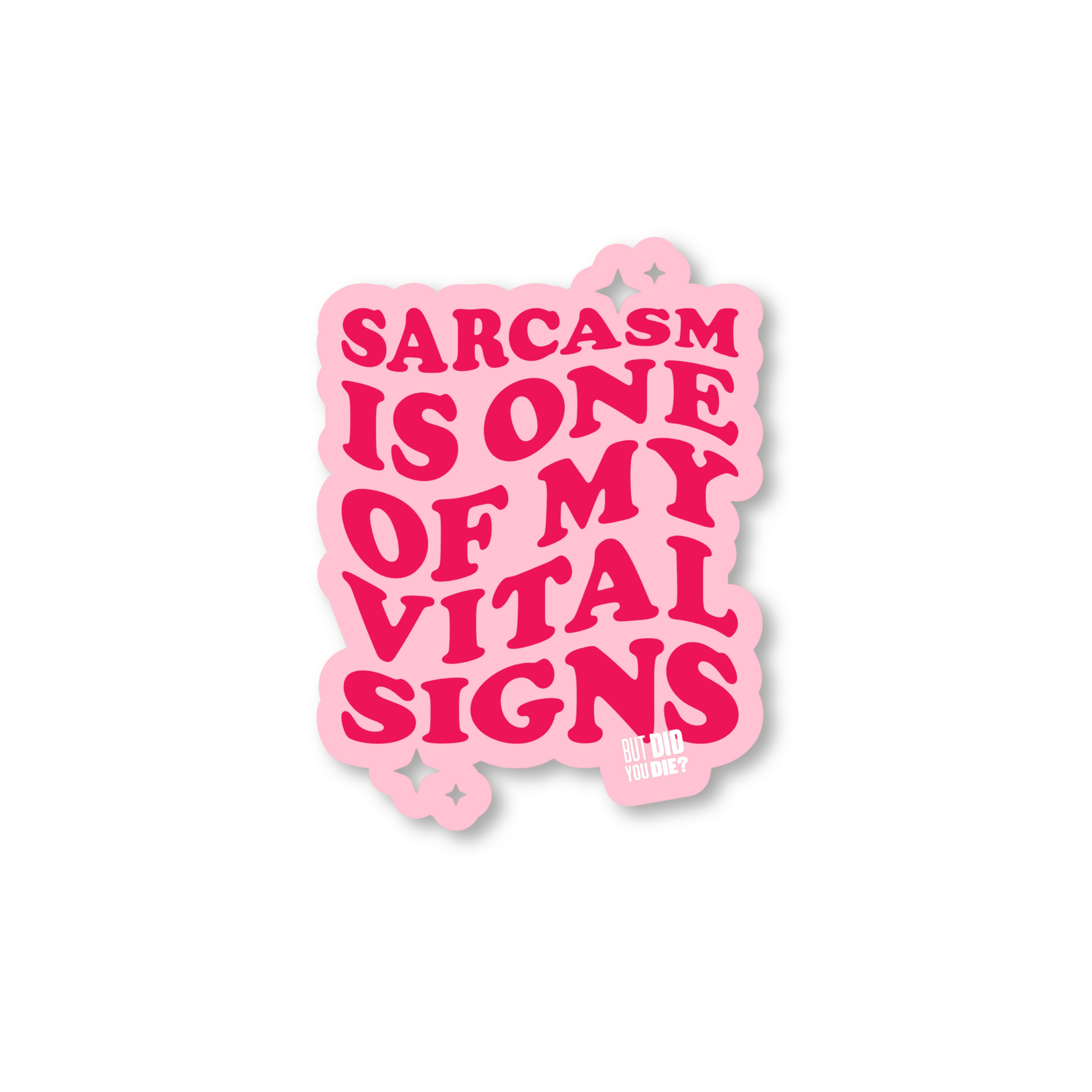 Vital Sign: Sarcasm Sticker