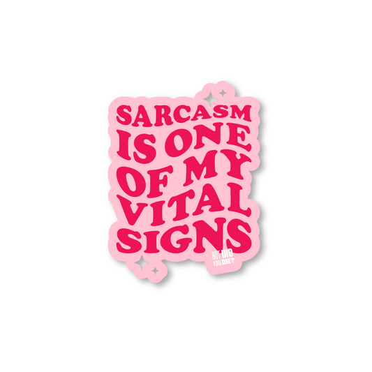 Vital Sign: Sarcasm Sticker