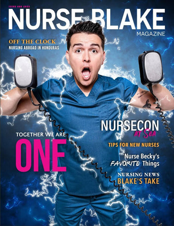 Nurse Blake Magazine – Nurse Blake LLC