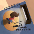 Load image into Gallery viewer, "I want to be a NURSE when I grow up" Hardcover Signed Edition
